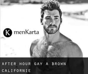 After Hour Gay à Brown (Californie)