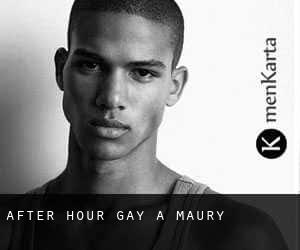 After Hour Gay à Maury