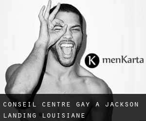 Conseil Centre Gay à Jackson Landing (Louisiane)