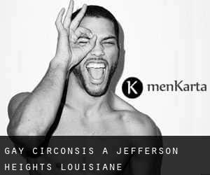 Gay Circonsis à Jefferson Heights (Louisiane)