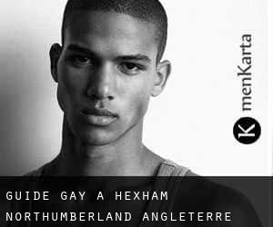 guide gay à Hexham (Northumberland, Angleterre)