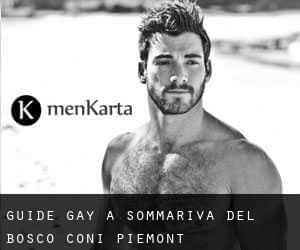 guide gay à Sommariva del Bosco (Coni, Piémont)