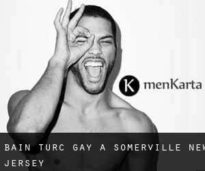 Bain turc Gay à Somerville (New Jersey)