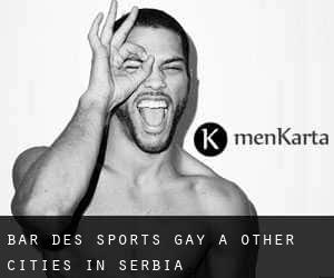 Bar des sports Gay à Other Cities in Serbia